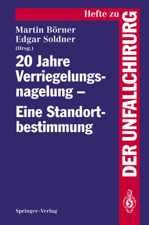 20 Jahre Verriegelungsnagelung — Eine Standortbestimmung von Börner,  M., Soldner,  E.