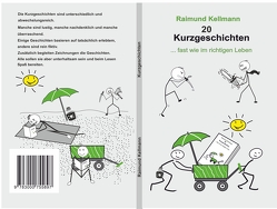 20 Kurzgeschichten von Kellmann,  Raimund