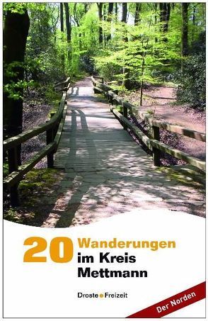 20 Wanderungen im Kreis Mettmann. Der Norden von Kornblum,  Gudrun, Kornblum,  Kurt