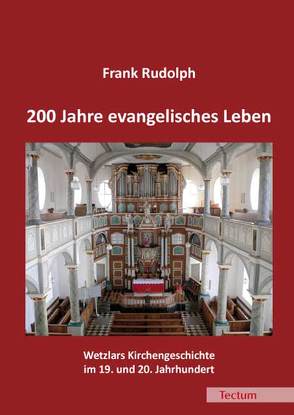 200 Jahre evangelisches Leben von Rudolph,  Frank