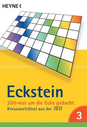 200-mal um die Ecke gedacht Bd. 3 von Eckstein