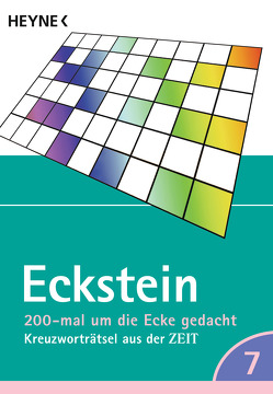 200-mal um die Ecke gedacht Bd. 7 von Eckstein
