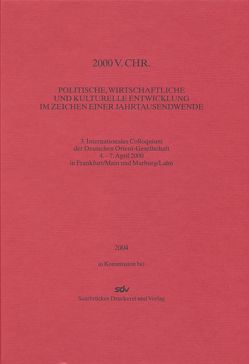 2000 v. Chr. – Politische, wirtschaftliche und Kulturelle Entwicklung im Zeichen einer Jahrtausendwende von Meyer,  Jan W, Sommerfeld,  Walter