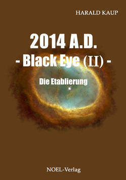 2014 A.D. – Black Eye (II) – von Kaup,  Harald