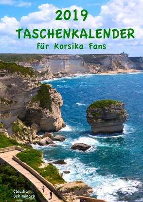 2019 Taschenkalender für Korsika Fans von Schimmack,  Claudia