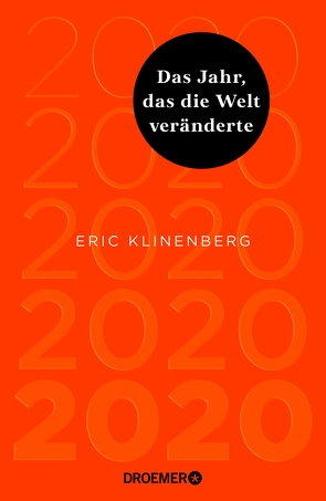 2020 Das Jahr, das die Welt veränderte von Hartz,  Cornelius, Klinenberg,  Eric