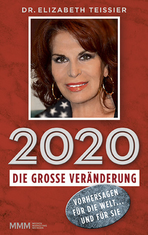2020 – DIE GROSSE VERÄNDERUNG von Teissier,  Dr. Elizabeth
