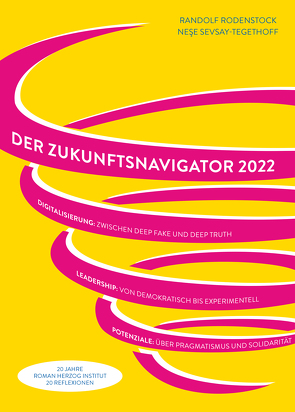 2022. Der Zukunftsnavigator. von Rodenstock,  Randolf, Sevsay-Tegethoff,  Nese