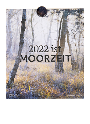 2022 ist Moorzeit von Kallerhoff,  Birgit