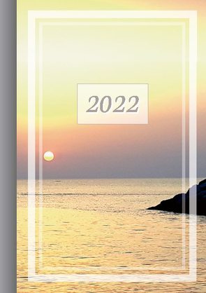 2022 Sarah Ela Joyne Kalender – Wochenplaner – Terminplaner – Design: Stille am Meer von Joyne,  Sarah Ela
