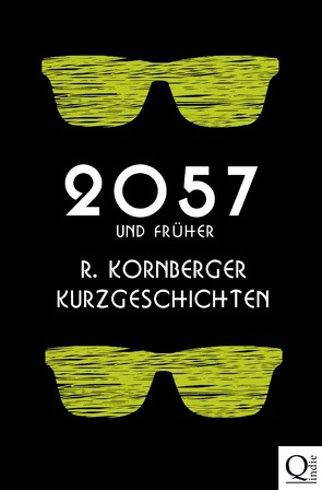 2057 und früher von Kornberger,  Ruth