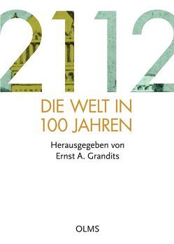 2112 – Die Welt in 100 Jahren von Grandits,  Ernst A.