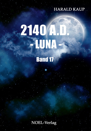 2140 A.D. – Luna – von Kaup,  Harald