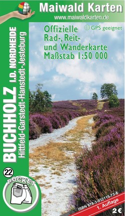 22 Buchholz id Nordheide – 1.Aufl. – Hittfeld – Garstedt – Hanstedt – Jesteburg von Maiwald,  Björn jr.