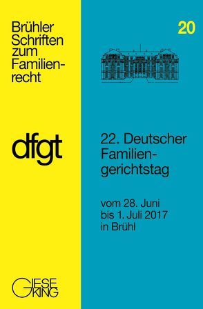 22. Deutscher Familiengerichtstag von Deutscher Familiengerichtstag e.V.