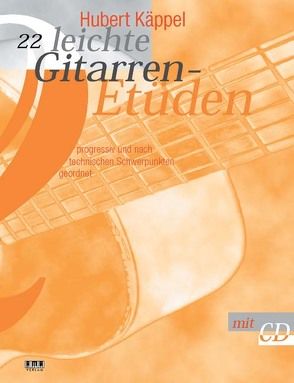 22 leichte Gitarrenetüden von Käppel,  Hubert