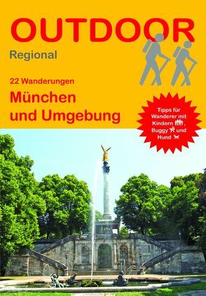 22 Wanderungen München und Umgebung von Braunwarth,  Kathrin, Kamprath,  Nora