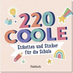 220 coole Etiketten und Sticker für die Schule von Pattloch Verlag