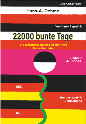 22000 bunte Tage von Oehme,  Hans - A.