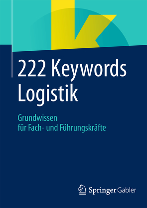 222 Keywords Logistik von Springer Fachmedien Wiesbaden
