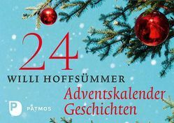 24 Adventskalendergeschichten von Hoffsümmer,  Willi