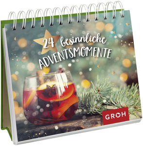 24 besinnliche Adventsmomente von Groh Verlag