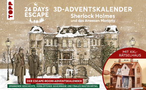 24 Days Escape: 3D-Adventskalender – Sherlock Holmes und das Anwesen Moriarty von Maurer,  Josephine, Rehm,  Sara, Zhang,  Yoda