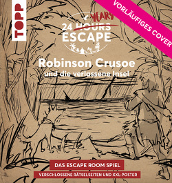 24 DAYS ESCAPE – Der Escape Room Adventskalender: Daniel Defoes Robinson Crusoe und die verlassene Insel von Leyva,  Daniel, Zhang,  Yoda