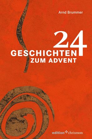 24 Geschichten zum Advent von Brummer,  Arnd