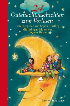 24 Gutenachtgeschichten zum Vorlesen von Härtling,  Sophie, Henze,  Dagmar