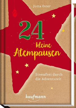 24 kleine Atempausen von Oster,  Jutta