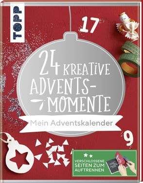 24 kreative Adventsmomente. Mein Adventskalender von Deges,  Pia, Knappe,  Simone, Milan,  Kornelia, Pitz,  Natascha, Wicke,  Susanne