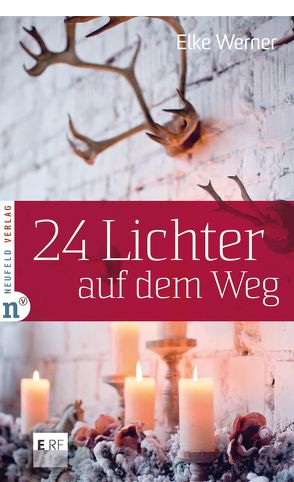 24 Lichter auf dem Weg von Werner,  Elke