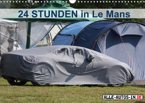 24 Stunden in Le Mans (Wandkalender 2022 DIN A3 quer) von Wolff,  Juergen