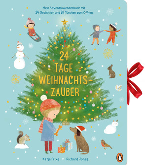 24 Tage Weihnachtszauber – Mein Adventskalenderbuch mit 24 Gedichten und 24 Türchen zum Öffnen von Frixe,  Katja, Jones,  Richard