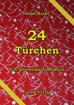 24 Türchen von Krahl,  Anne