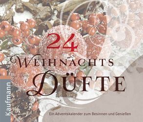 24 Weihnachtsdüfte von Hauptmann,  Karin, Kleinschrot,  Katrin, Simon,  Katia