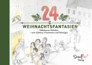 24 Weihnachtsfantasien von Ribowski,  Sandra, Schlichting,  Jens