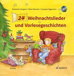 24 Weihnachtslieder und Vorlesegeschichten von Jentgens,  Stephanie, Riemann,  Alexa, Tiggemann,  Susanne