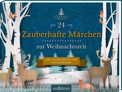 24 Zauberhafte Märchen zur Weihnachtszeit von Enders,  Marielle