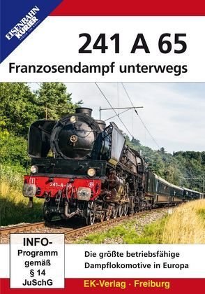 241 A 65 – Franzosendampf unterwegs