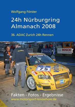 24h Nürburgring – Almanach 2008 von Foerster,  Wolfgang