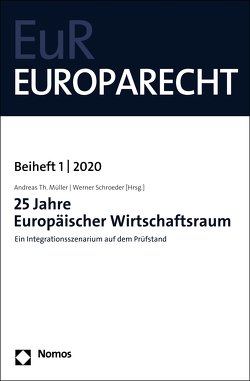 25 Jahre Europäischer Wirtschaftsraum von Müller,  Andreas Th., Schroeder,  Werner