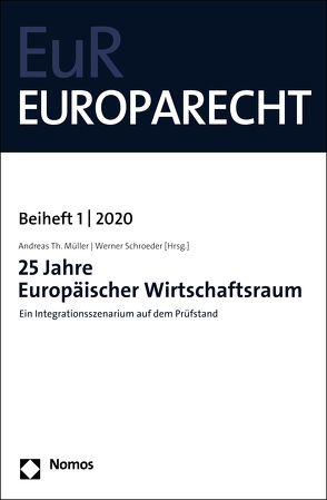 25 Jahre Europäischer Wirtschaftsraum von Müller,  Andreas Th., Schroeder,  Werner