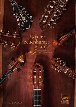 25 Jahre Neuenburger Gitarrentage. Jubilämsedition. von Harms-Bartholdy,  Holger
