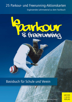 25 Parkour- und Freerunning-Aktionskarten von Schmidt-Sinns,  Jürgen