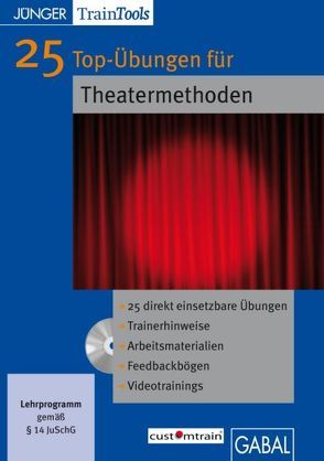 25 Top-Übungen für Theatermethoden von Gellert,  Frank, Mössinger,  Heike