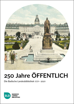 250 Jahre ÖFFENTLICH von Freifrau Hiller von Gaertringen,  Julia, Probst,  Veit, Stello,  Annika, Syre,  Ludger