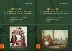 250 Jahre Stammbuchgeschichte. Inskriptionen und Bildschmuck von Seibold,  Gerhard