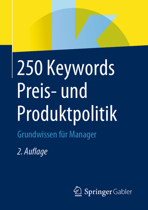 250 Keywords Preis- und Produktpolitik von Springer Fachmedien Wiesbaden